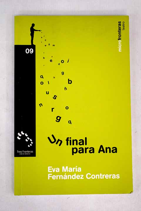 Un final para Ana / Eva María Fernández Contreras