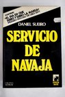 Servicio de navaja / Daniel Sueiro