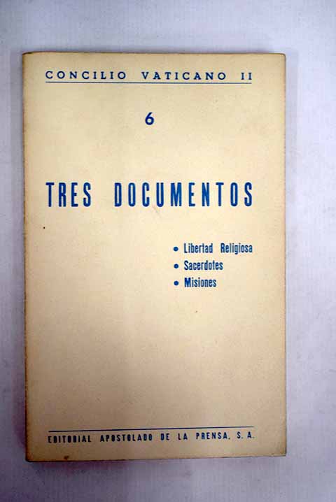 Tres documentos Libertad religiosa Sacerdotes Misiones