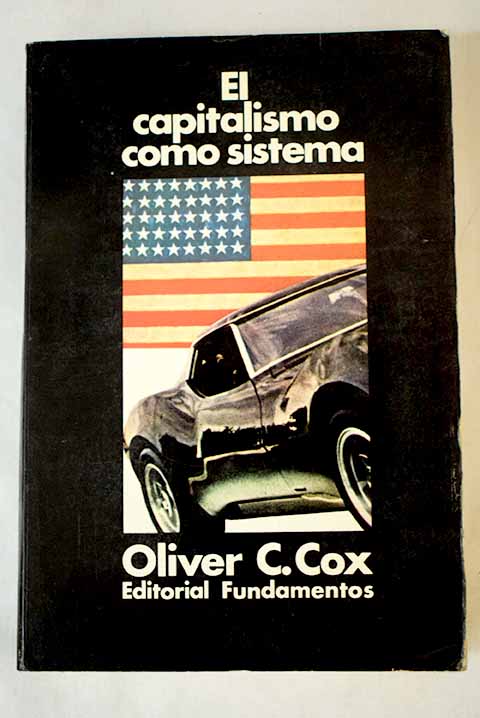 El capitalismo como sistema / Oliver Cromwell Cox
