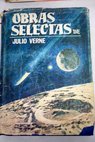Obras selectas tomo II / Julio Verne
