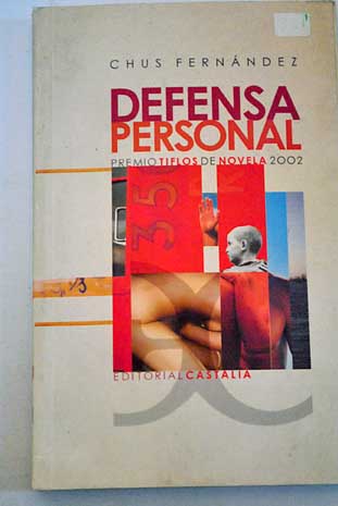 Defensa personal / Chus Fernndez