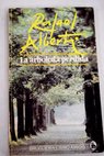 La arboleda perdida Libro primero / Rafael Alberti