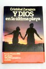 Y Dios en la última playa / Cristóbal Zaragoza
