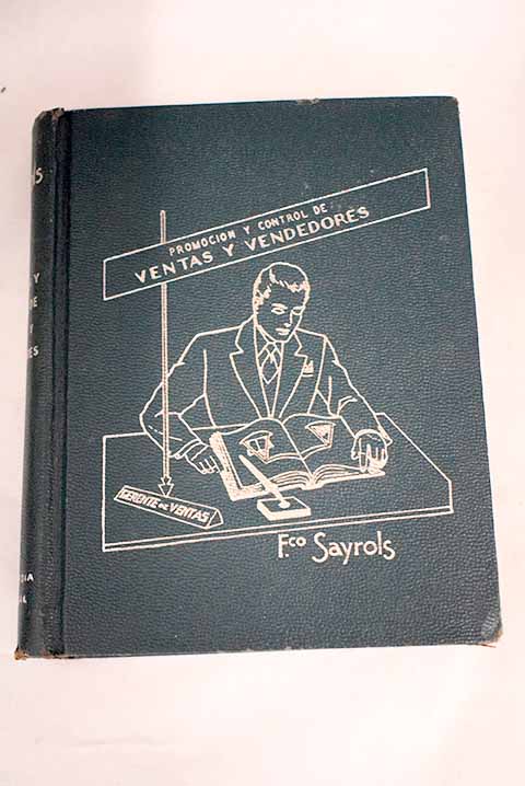 Promocin y control de ventas y vendedores / Francisco Sayrols