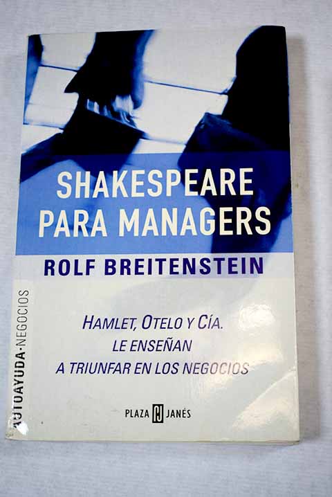 Shakespeare para mnagers / Rolf Breitenstein