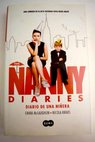 The nanny diaries Diario de una niera / Emma McLaughlin