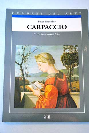 Carpaccio catlogo completo / Peter Humfrey