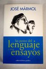 Las pestes del lenguaje y otros ensayos / José Mármol
