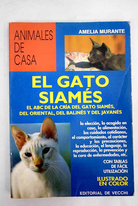 El gato siams / Amelia Murante