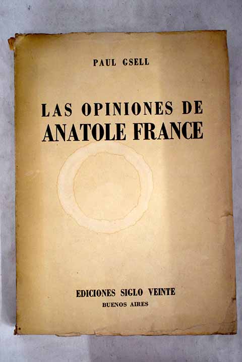 Las opiniones de Anatole France / Anatole France