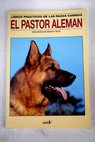 El pastor alemn / Eduardo de Benito Ruiz