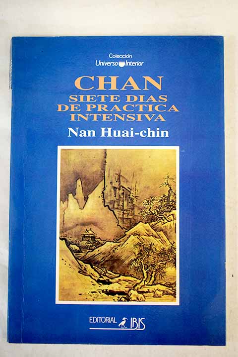 Chan siete días de práctica intensiva / Huai Chin Nan