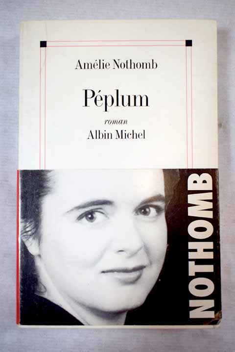 Pplum roman / Amlie Nothomb