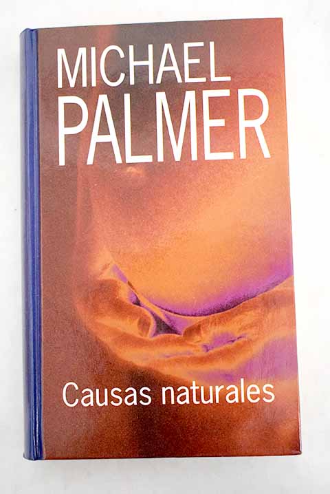 Causas naturales / Michael Palmer