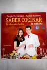 Saber cocinar en das de fiesta / Sergio Fernndez