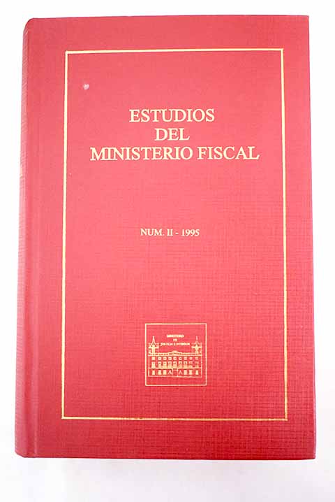 Estudios del ministerio fiscal nmero II