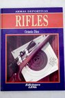 Rifles / Octavio Díez Cámara