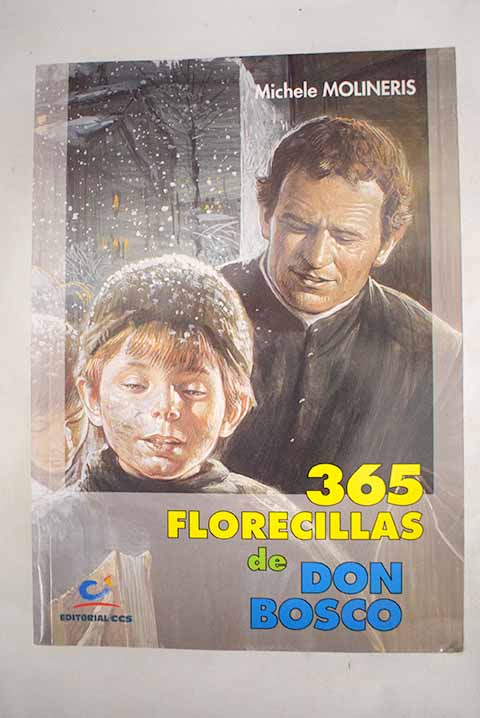 365 florecillas de Don Bosco / Michele Molineris