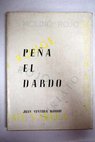 Peña el Dardo / Juan Ventura Barrio