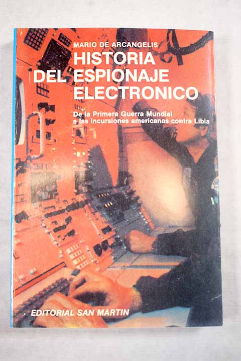 Historia del Espionaje Electronico - Mario De Arcangelis 2025847