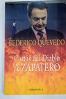 Cartas del Diablo a Zapatero / Federico Quevedo