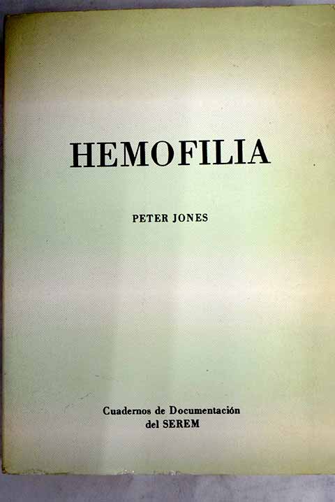 Hemofilia / Peter Jones