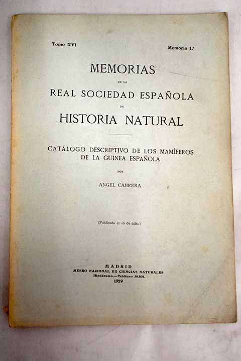 Memorias de la Real Sociedad Espaola de Historia Natural Catlogo descriptivo de los mamferos de la Guinea Espaola