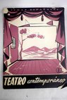 Teatro español contemporáneo / Santiago Melero