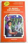 El reino encantado / Ellen Kushner