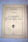 La concepcin historiogrfica de Lucio Anneo Floro / Vctor Alba