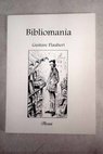 Bibliomana / Gustave Flaubert