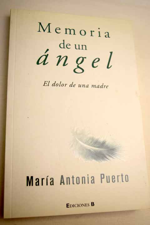 Memoria de un ngel / Mara Antonia Puerto