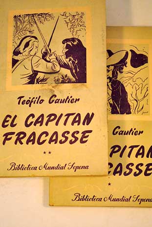 El capitan Fracasse / Thophile Gautier