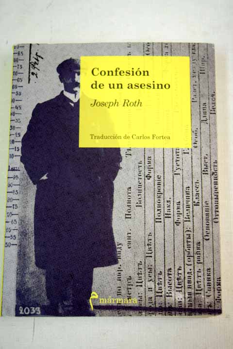 Confesin de un asesino contada en una noche / Joseph Roth