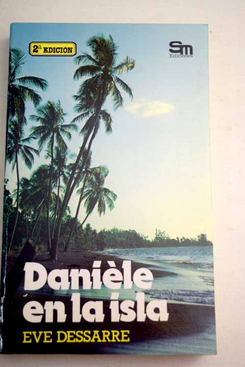 Daniele en la isla / Eve Dessarre