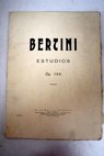 Estudios op 100 / Henri Bertini