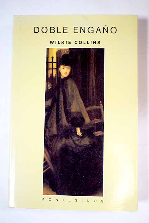 Doble engao / Wilkie Collins