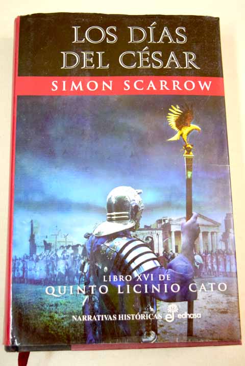Los das del Csar / Simon Scarrow
