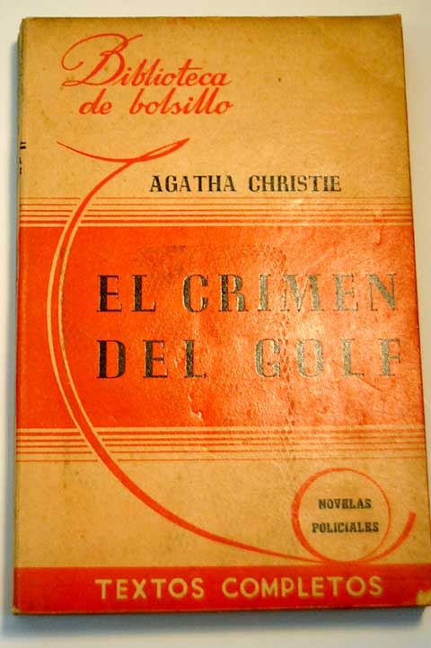 El crimen del golf / Agatha Christie