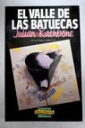 El valle de las Batuecas / Julian Rathbone