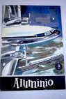 Aluminio / J Lanzn Vidal