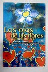Los ojos de las flores cancionero / Agustín Satrústegui