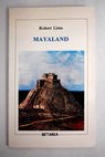 Mayaland / Robert Lima