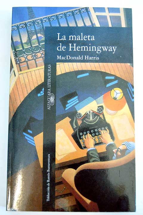 La maleta de Hemingway / MacDonald Harris