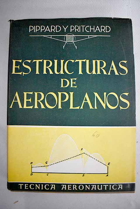 Estructuras de aeroplanos / Alfred John Sutton Pippard