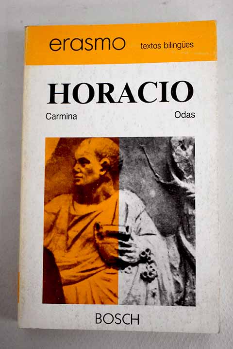 Odas Carmina / Quinto Horacio Flaco