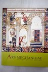 Ars mechanicae ingeniería medieval en España Pabellón Villanueva Real Jardín Botánico de Madrid
