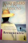 Reencuentro / Anne Rivers Siddons