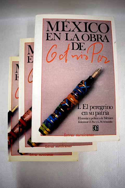 Historia y poltica de Mxico / Octavio Paz